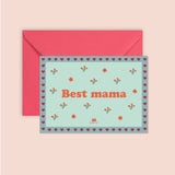Carte "Fête des mères" - Best mama (avec enveloppe)