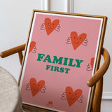 Affiche - Family first (30 x 40 cm)
