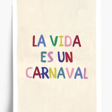 Affiche La Vida es Un Carnaval