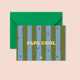 Carte "Fête des pères " : Papa Cool (avec enveloppe)