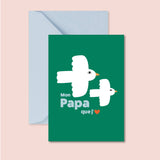 Carte "Fête des pères" - Mon papa que j'aime(avec enveloppe)